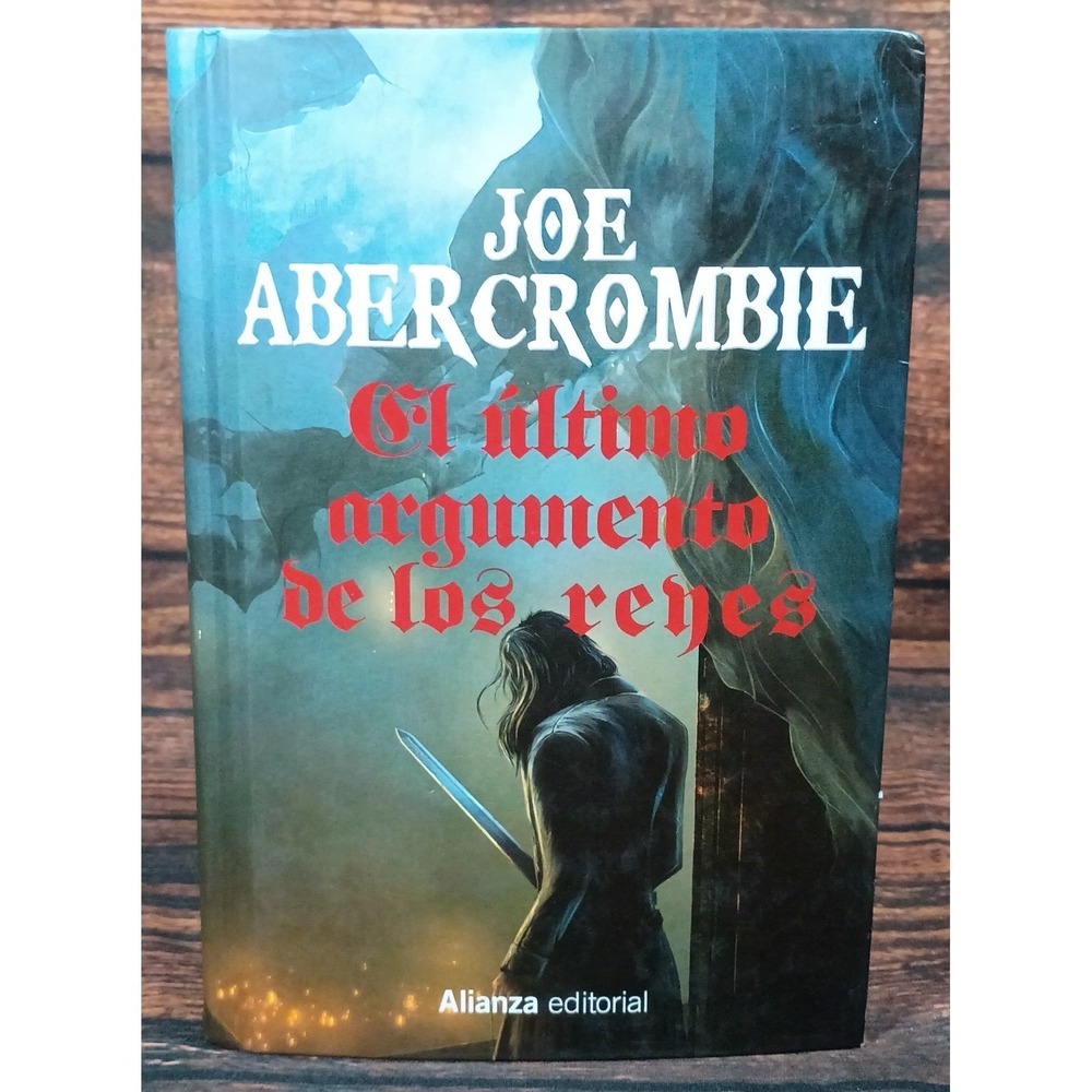 Joe Abercrombie El ultimo‎ argumento de los reyes Spanish First Law Book 3 2022